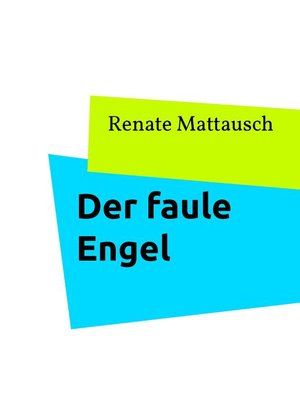 cover image of Der faule Engel